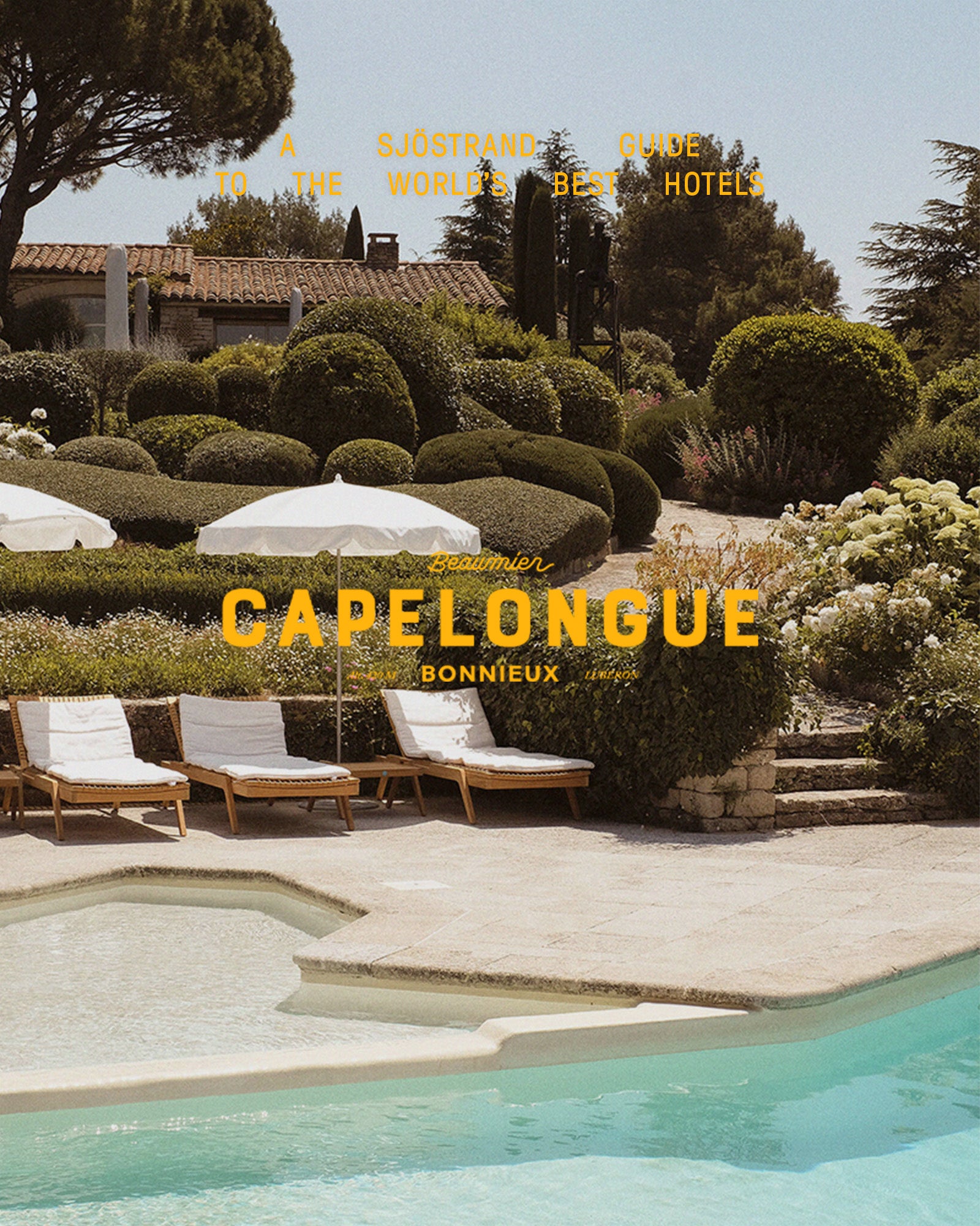 En Sjöstrands guide till världens bästa hotell - Capelongue i Provence.split-banner image